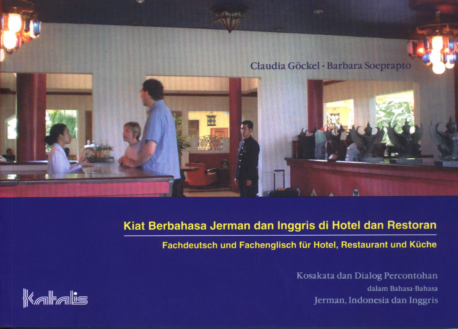 Kiat Berbahasa Jerman dan Inggris di Hotel dan Restoran
